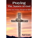 Praying The Names of God: A One Year Journey Through the Bible