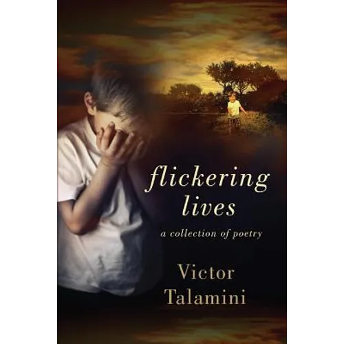 Flickering Lives: A Collection of Poetry