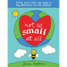 Not So Small at All: Little Ways You Can Make a Big Difference for Our Planet!
