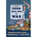 Food Will Win the War: Minnesota Crops, Cook, and Conservation During World War I