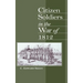 Citizen Soldiers in the War of 1812