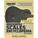 Bass Guitar Scales Encyclopedia: Fast Reference for the Scales You Need in Every Key
