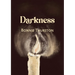 Darkness