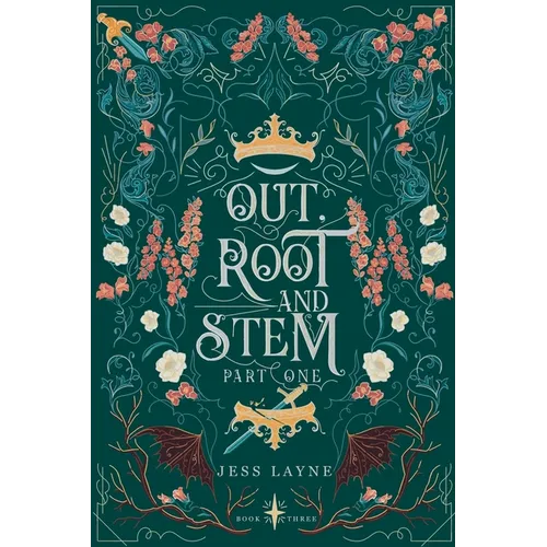 Out, Root and Stem: Part One