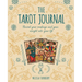 The Tarot Journal: Record Your Readings and Gain Insight Into Your Life