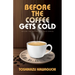 Before the Coffee Gets Cold