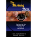 The Missing Three