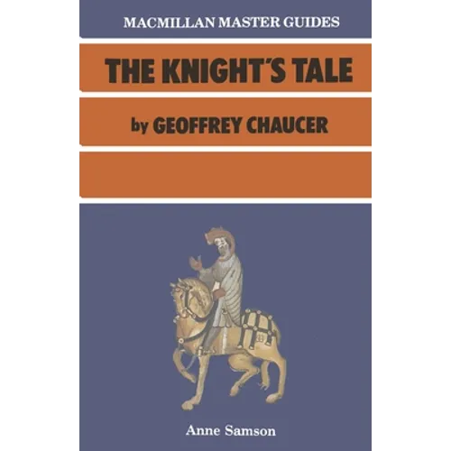 Chaucer: The Knight's Tale
