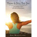 Today is Still the Day: A Blueprint for a 3D Life of Wholeness