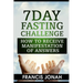 7 Day Fasting Challenge: How to Receive Manifestation of Answers