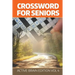 Crossword For Seniors: Active Brain Edition Vol 4