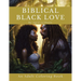Biblical Black Love: An Adult Coloring Book