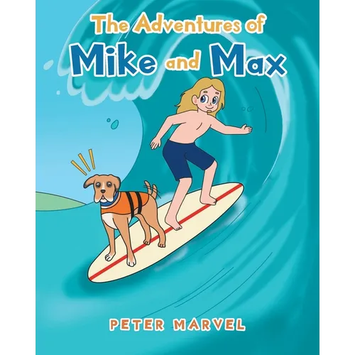 The Adventures of Mike and Max