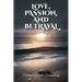 Love, Passion, And Betrayal, Book Of Poems