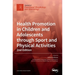 Health Promotion in Children and Adolescents through Sport and Physical Activities-2nd Edition