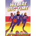We Are Big Time: (A Graphic Novel)