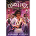 Deadly Fates