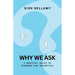 Why We Ask: A Practical Guide to Purpose and Connection