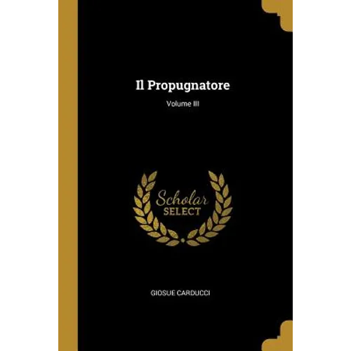 Il Propugnatore; Volume III