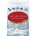 Mr. Nicholas: A Magical Christmas Tale