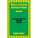 History of the Great American Fortunes (Volume Three)
