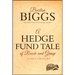 A Hedge Fund Tale of Reach and Grasp: Or What's a Heaven for