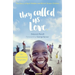 They Called Us Love: The Story of April Holden and Africa's Street Children