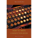 How to Write a Non-Fiction Book - New 2020 Edition