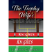 The Trophy Wife's User Guide