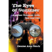 The Eyes of Summer: Another Summer with Ian and Dee