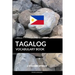 Tagalog Vocabulary Book: A Topic Based Approach