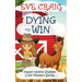 Dying To Win: Happy Hollow Stables Cozy Mystery Series