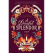 A Dreadful Splendor