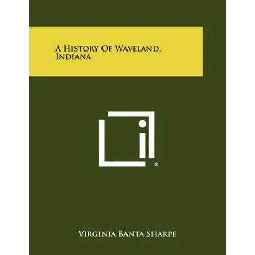 A History of Waveland, Indiana