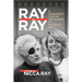 Ray by Ray: A Daughter's Take on the Legend of Nicholas Ray