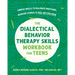 The Dialectical Behavior Therapy Skills Workbook for Teens: Simple Skills to Balance Emotions, Manage Stress, and Feel Better Now