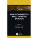 Phytocosmetics and Cosmetic Science