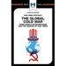 An Analysis of Odd Arne Westad's the Global Cold War: Third World Interventions and the Making of Our Times