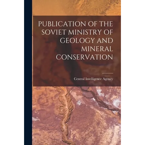 Publication of the Soviet Ministry of Geology and Mineral Conservation