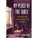 My Place at the Table: A Recipe for a Delicious Life in Paris