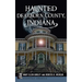 Haunted Dearborn County, Indiana