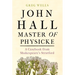 John Hall, Master of Physicke: A Casebook from Shakespeare's Stratford