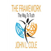 The Framework: The Way To Truth