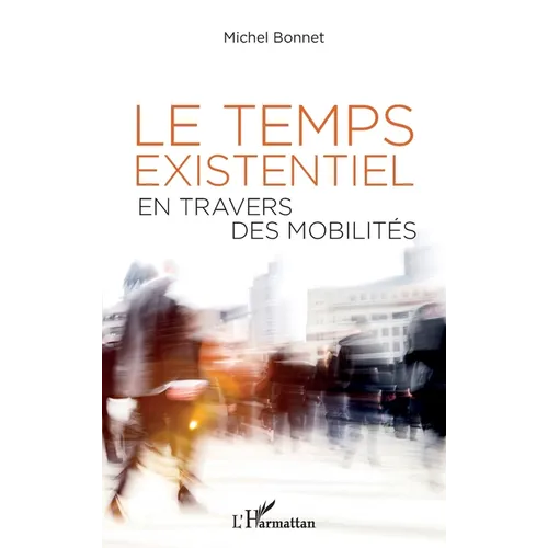 Le temps existentiel en travers des mobilités