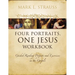 The Four Portraits, One Jesus Workbook Softcover