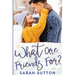 What Are Friends For?