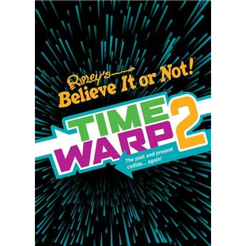 Ripley's Time Warp 2