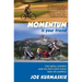 Momentum Is Your Friend: The Metal Cowboy and His Pint-Sized Posse Take on America