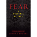 Fear: A Cultural History