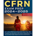 CFRN Study Guide: All in One CFRN Review Book With Exam Prep, Practice Test Questions and Answer Explanations for the Certified Flight R